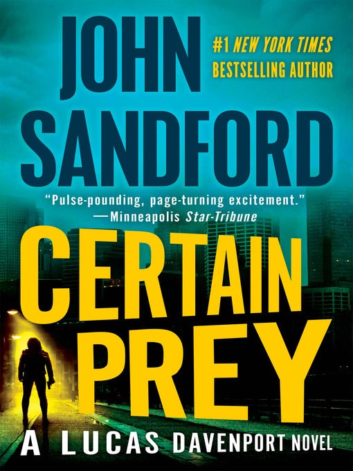 Title details for Certain Prey by John Sandford - Wait list